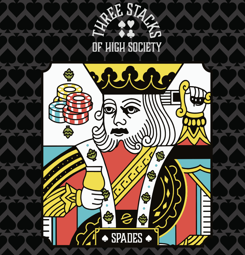 Three Stacks of High Society *SPADES* The Modern Brewery, Inc.